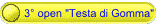 3� open "Testa di Gomma"