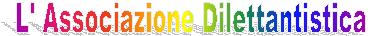 L' Associazione Dilettantistica