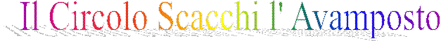 Il Circolo Scacchi l' Avamposto